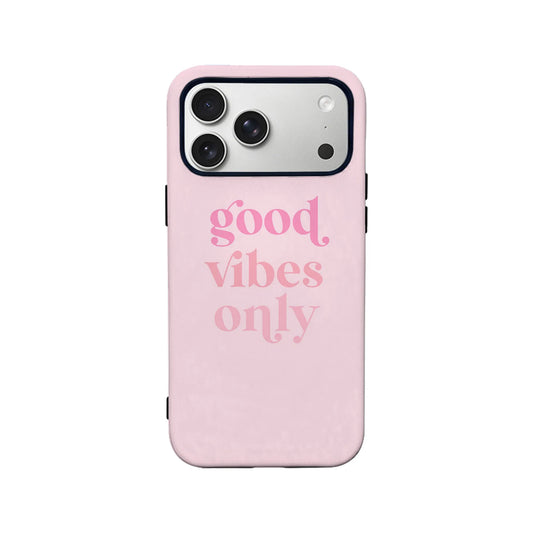 Good Vibes Only Phone Case