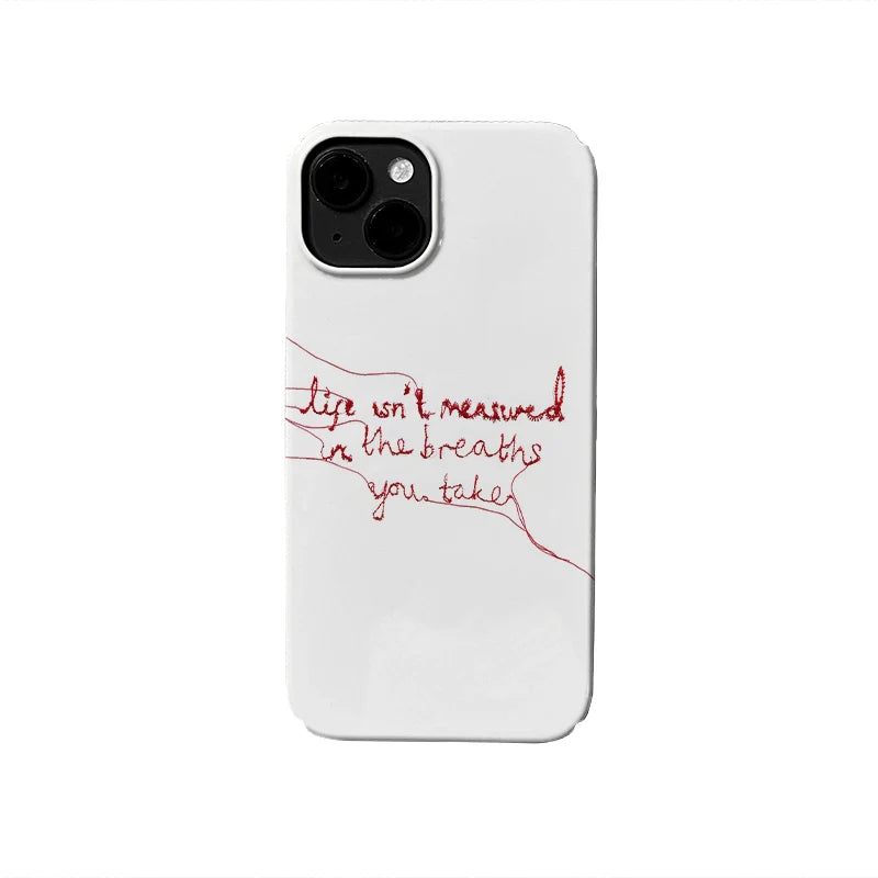Minimalist White Phone Case – "Life Isn’t Measured"