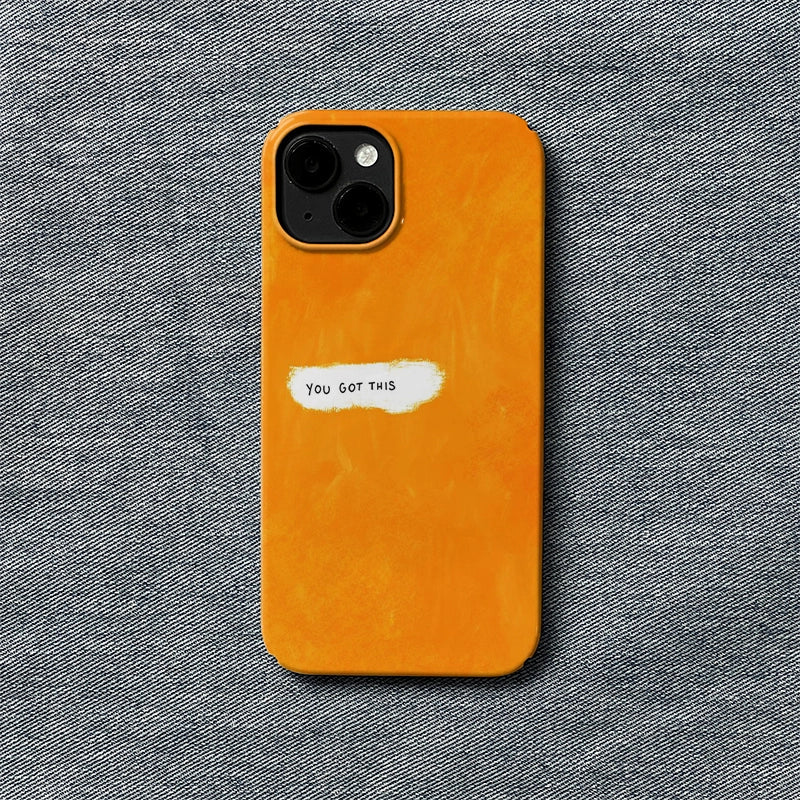 Inspirational Orange Phone Case – "You Got This"