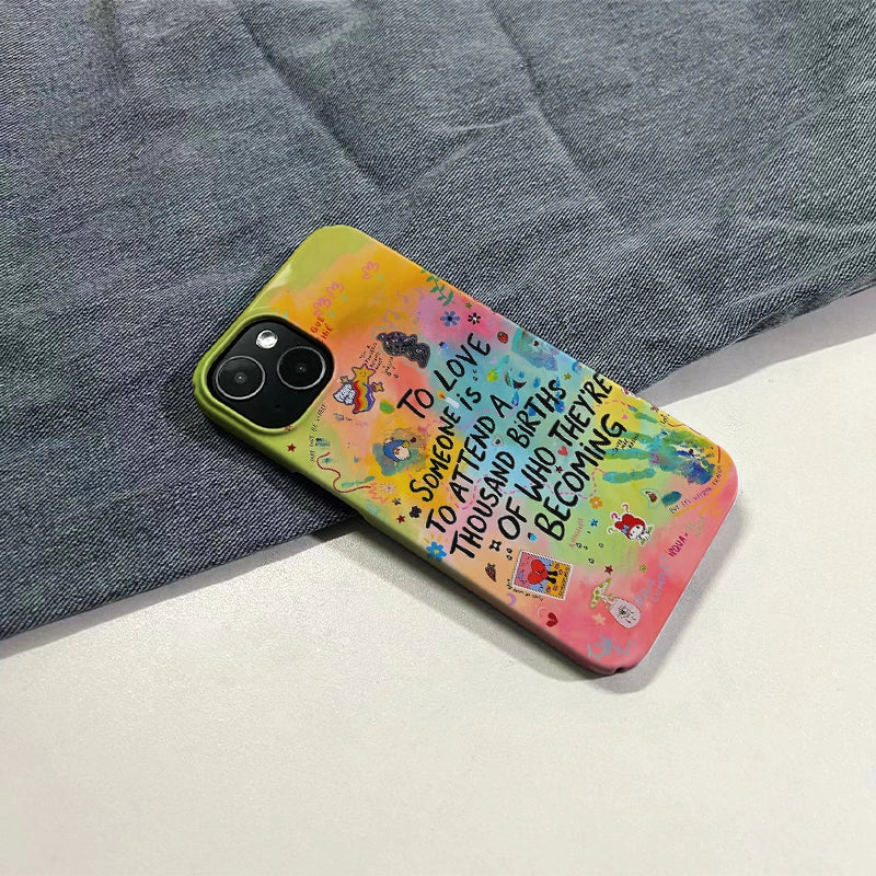 Vibrant Love Quote Phone Case – "To Love Someone"