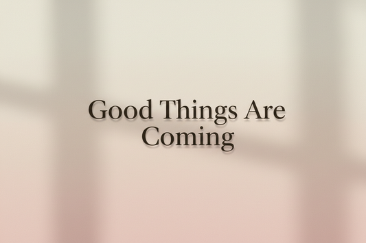 Why ‘good Things Are Coming’ Wallpapers Feel So Powerful
