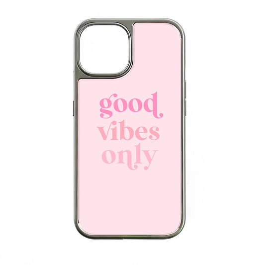 Good Vibes Only Phone Case