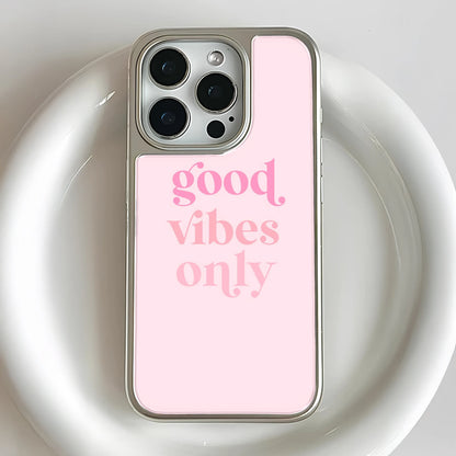 Good Vibes Only Phone Case