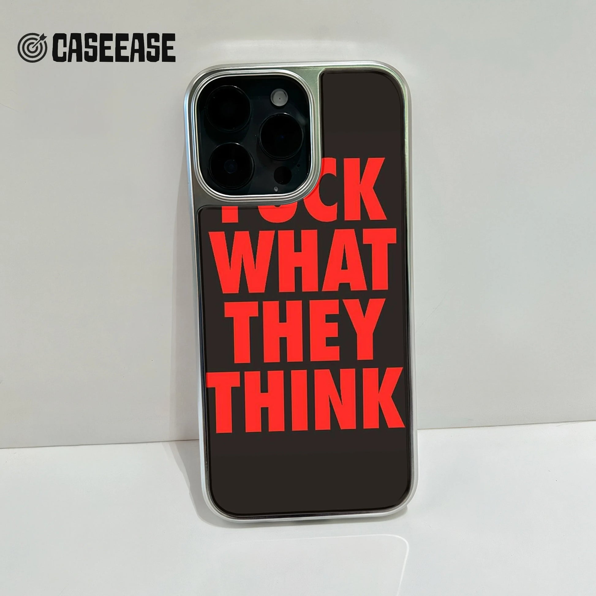 FUCK WHAT THEY THINK Phone case