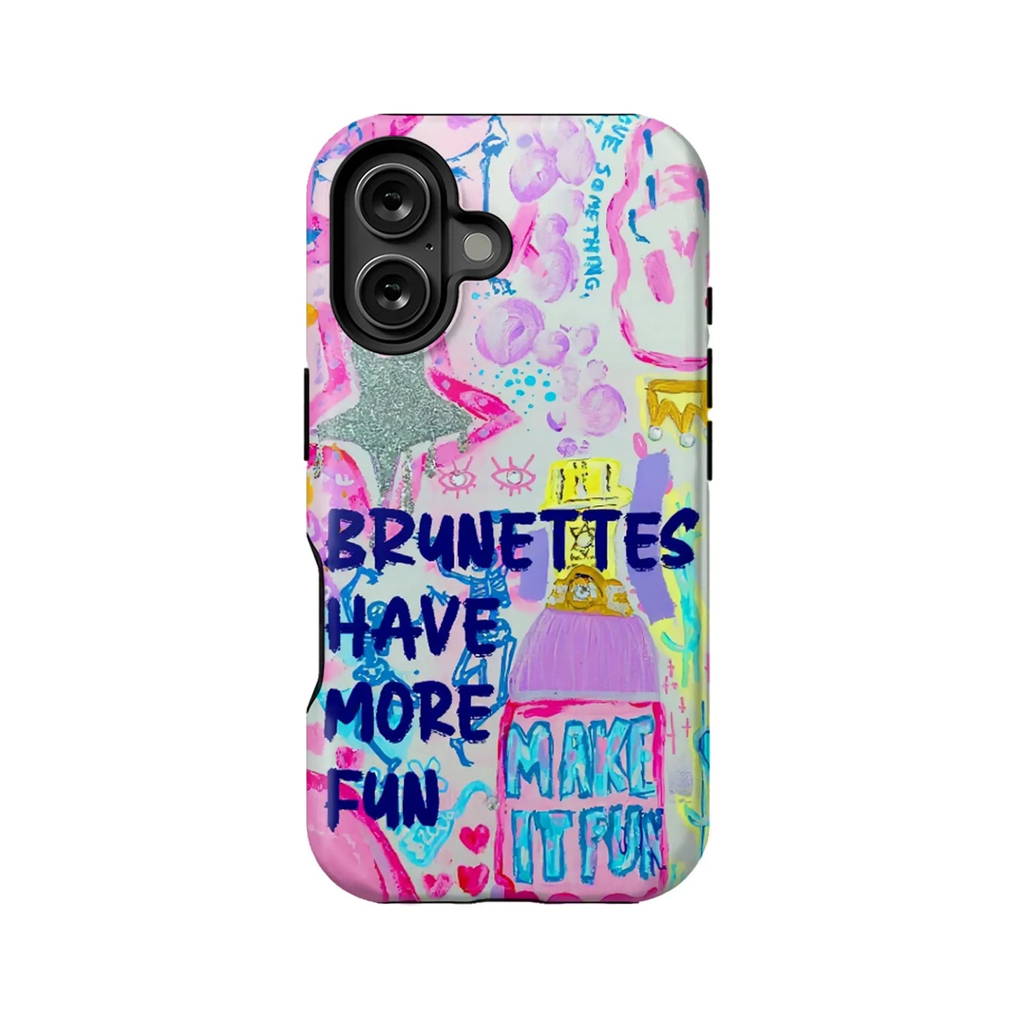 Funda para teléfono "Las morenas se divierten más"