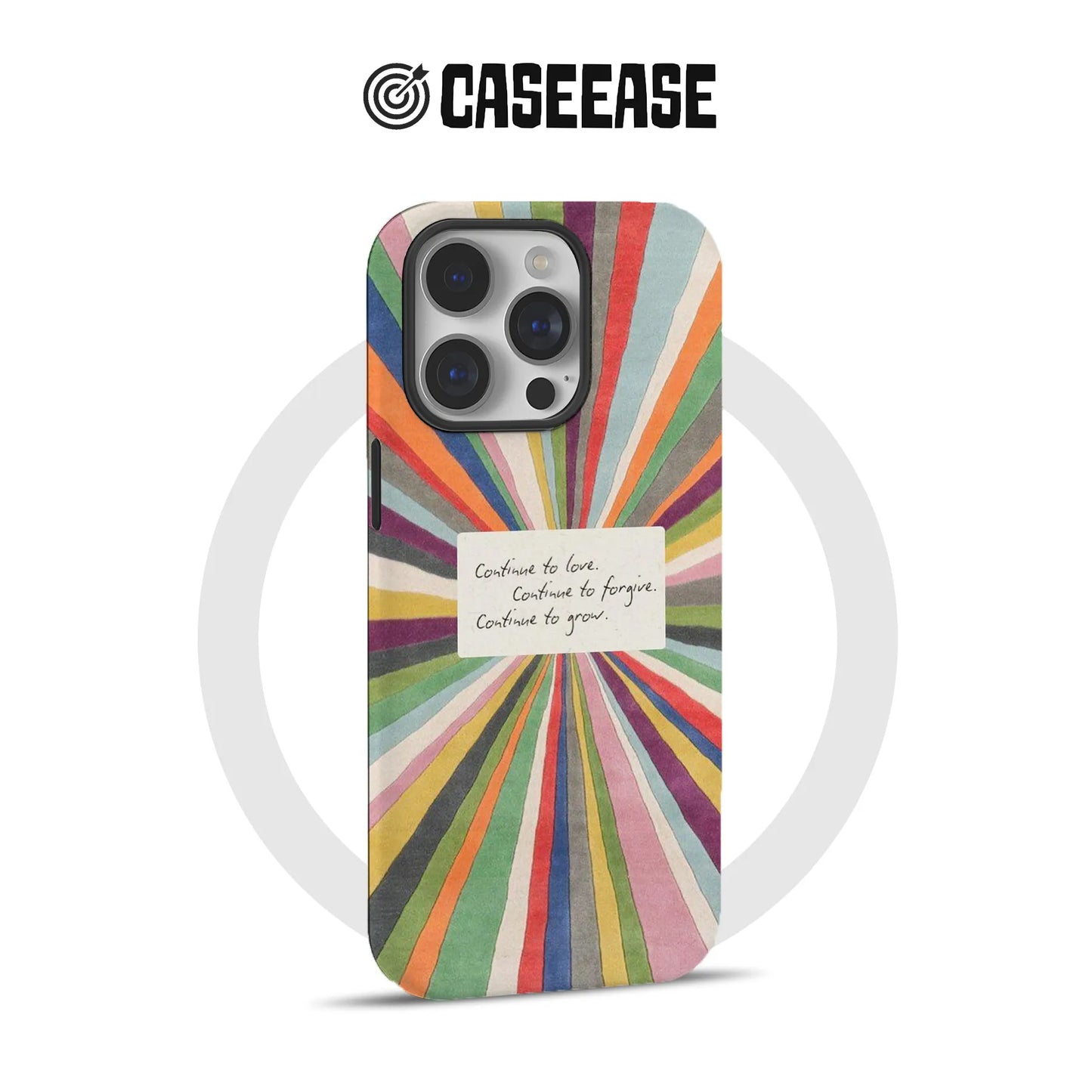 Colorful sunburst illustration with an inspirational handwritten note in the center reading: "Continue to love. Continue to forgive. Continue to grow.