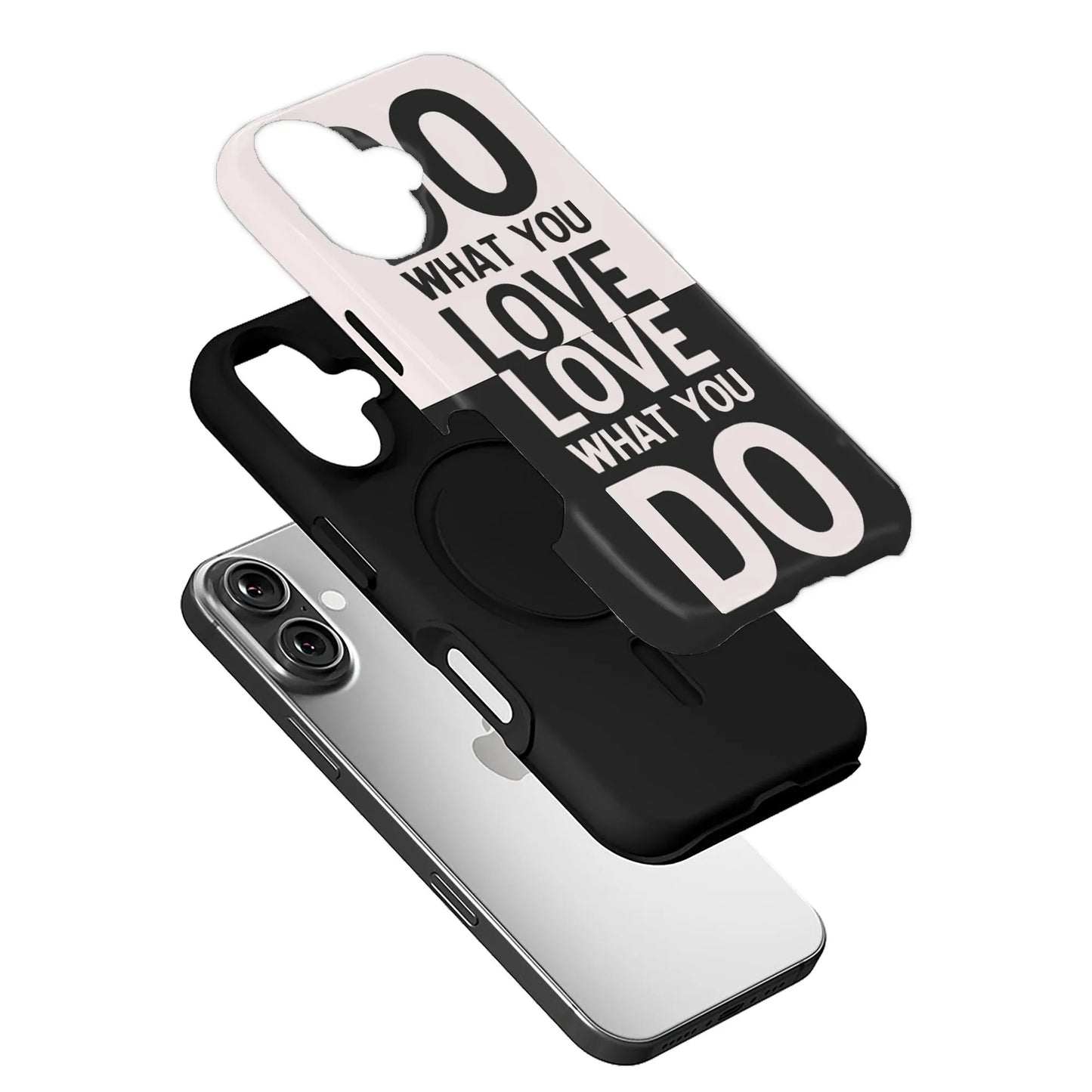  'Do What You Love' Phone Case