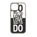 Holographic Chrome Phone Case - Do What You Love Design