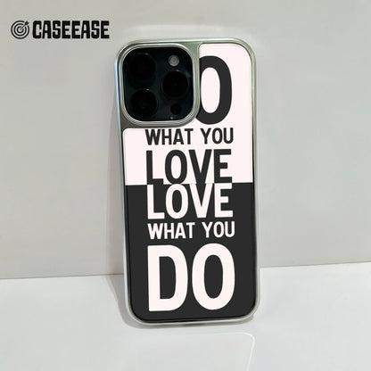 Do What You Love Phone case