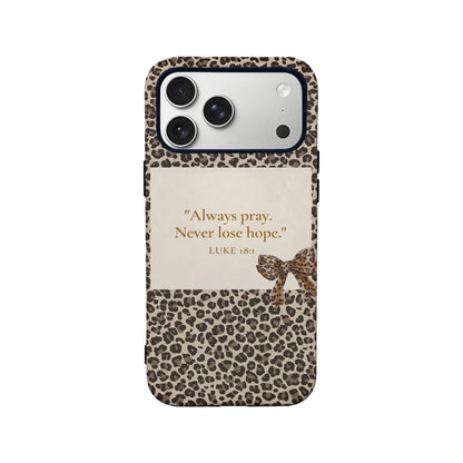 Always Pray Leopard Print Phone Case