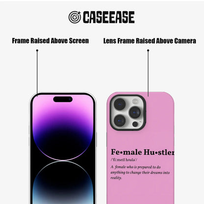 Female Hustler Inspirational Phone Case