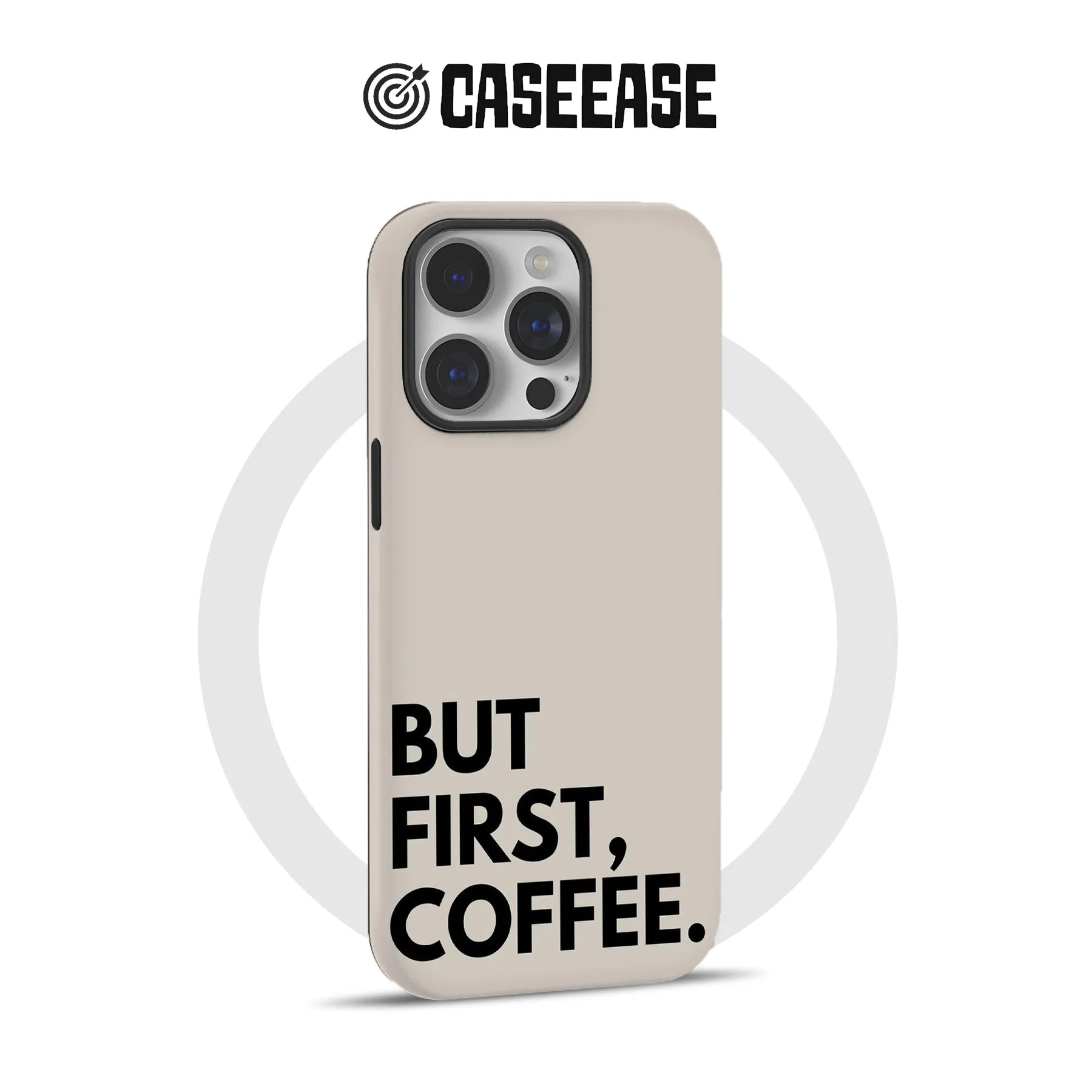 But First, Coffee Phone Case