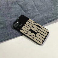 Music Is My Drug Phone Case – Bold Statement Design