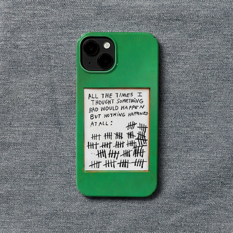Quirky Green Phone Case – "All the Times Nothing Happened"