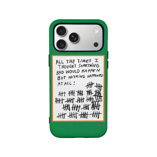 Quirky Green Phone Case – "All the Times Nothing Happened"